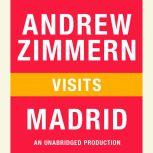 Andrew Zimmern visits Madrid Chapter 7 from THE BIZARRE TRUTH, Andrew Zimmern