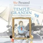 She Persisted: Temple Grandin, Lyn Miller-Lachmann