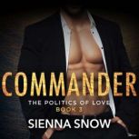 Commander, Sienna Snow