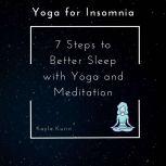 Yoga for Insomnia, Kayla Kurin