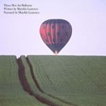 Three Hot Air Balloons, Matylda Laurence