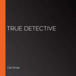 True Detective, Carl Amari