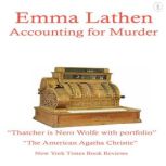 Accounting for Murder The Emma Lathen Booktrack Edition, Emma Lathen