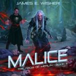 Malice, James E. Wisher