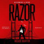 Razor Fantasy Thriller - Becoming a Hero, Wilkie Martin