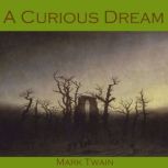 A Curious Dream, Mark Twain
