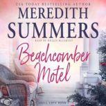 Beachcomber Motel, Meredith Summers