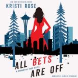 All Bets Are Off A Samantha True Mystery, Kristi Rose