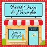 Bark Once for Murder, Susie Gayle