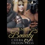 The Knights' Bounty, Chera Zade