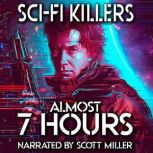 Sci-Fi Killers - 14 Killer Science Fiction Short Stories by Philip K. Dick, Robert Silverberg, Harry Harrison, Fritz Leiber and more, Alfred Coppel