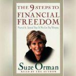 The 9 Steps to Financial Freedom Practical and Spiritual Steps So You Can Stop Worrying, Suze Orman