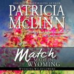 Match Made in Wyoming, Patricia McLinn