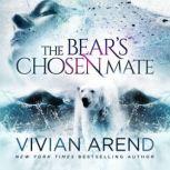 The Bear's Chosen Mate, Vivian Arend