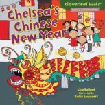 Chelsea's Chinese New Year, Lisa Bullard