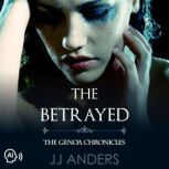 The Betrayed, JJ Anders