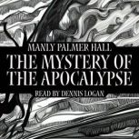 The Mystery of the Apocalypse, Manly Palmer Hall