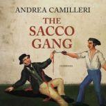 The Sacco Gang, Andrea Camilleri