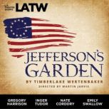 Jefferson's Garden, Timberlake Wertenbaker