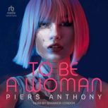 To Be a Woman, Piers Anthony