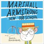 Marshall Armstrong Is New To Our School, David Mackintosh