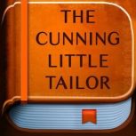 The Cunning Little Tailor, Jacob Grimm