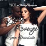 VIP's Revenge, Lynn Chantale