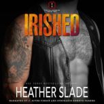 Irished, Heather Slade