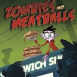 Zombies and Meatballs, Blake Hoena