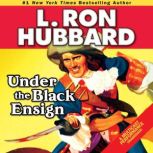 Under the Black Ensign, L. Ron Hubbard
