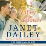 Valley of the Vapours, Janet Dailey