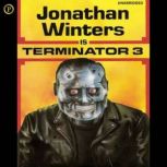 Jonathan Winters Is Terminator 3, Jonathan Winters