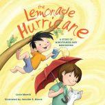 Lemonade Hurricane, The A Story of Mindfulness and Meditation, Licia Morelli
