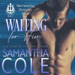 Waiting For Him, Samantha A. Cole