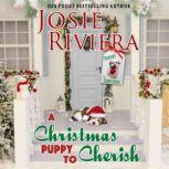 A Christmas Puppy To Cherish, Josie Riviera