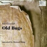 Old Bugs, H. P. Lovecraft
