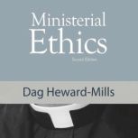 Ministerial Ethics, Dag Heward-Mills