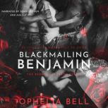 Blackmailing Benjamin A Taboo Step-Sibling Romance, Ophelia Bell
