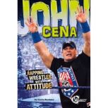 John Cena Rapping Wrestler with Attitude, Lucia Raatma