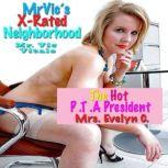 Mr. Vic's X-Rated Neighborhood: The Hot P.T.A President, Mr. Vic Vitale