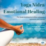 Yoga Nidra - Emotional Healing Yoga Nidra, Virginia Harton