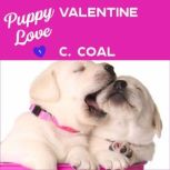 Puppy Love Valentine, C. Coal