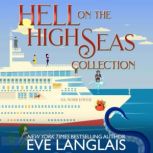 Hell on the High Seas Collection Books 8-10 of Welcome to Hell, Eve Langlais