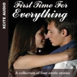 First Time for Everything A collection of four erotic stories, Cathryn Cooper