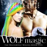 Wolf's Magic, Rebecca Royce