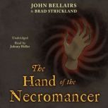 The Hand of the Necromancer, John Bellairs