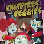 Vampires and Veggies, Blake Hoena