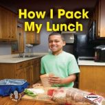 How I Pack My Lunch, Jennifer Boothroyd