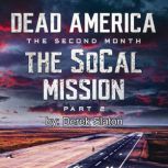 Dead America - The SoCal Mission Pt. 2, Derek Slaton