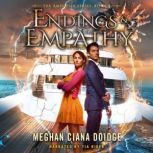 Endings and Empathy, Meghan Ciana Doidge